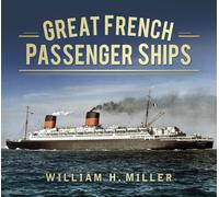 Great French Passenger Ships