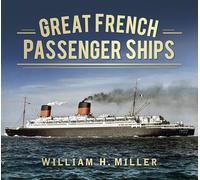 Great French Passenger Ships (Great Passenger Ships)