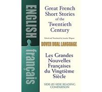 Great French Short Stories: A Dual-Language Book (Dover Dual Language French)