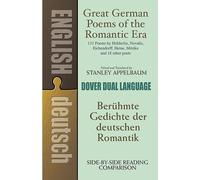 Great German Poems of the Romantic Era: Beruhmte Gedichte der Deutschen Romantik (Dover Dual Language German)