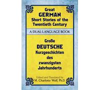 Great German Short Stories of the Twentieth Century: A Dual-Language Book (Dover Dual Language German)