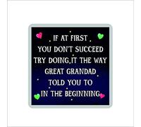 Great Grandad Coaster - If At First You Don't Succeed - Novelty Love Gift - Fun Birthday
