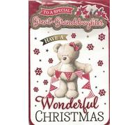 GREAT GRANDDAUGHTER CHRISTMAS CARD. CUTE TEDDY DESIGN. 9 X 6 INCHES.