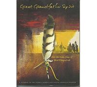 Great Grandfather Spirit: A pathway to the source of Native American wisdom
