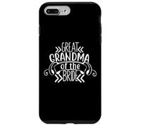Great Grandma Of The Bride Wedding or Bachelorette Matching Case for iPhone 7 Plus/8 Plus