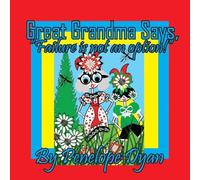 Great Grandma Says, "Failure is not an option!"