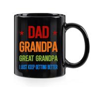Great Grandpa Mug 11Oz Black - "I Just Keep Getting Better" Novelty Ceramic Drinking Cup, Birthday/Father's Day Gift from Grandkids