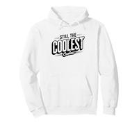 Great Grandpa Still Coolest One Here Funny Identity Saying Pullover Hoodie