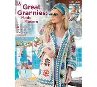 Great Grannies Made Modern: 6 Crochet Projects for a Vintage Inspired Summer