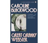 Great Granny Webster: The rediscovered dark masterpiece shortlisted for the Booker Prize