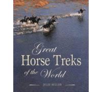 Great Horse Treks of the World