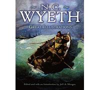 Great Illustrations by N. C. Wyeth (Dover Fine Art, History of Art)