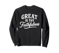 Great Is Thy Faithfulness Christian Apparel Scripture Verse Sweatshirt