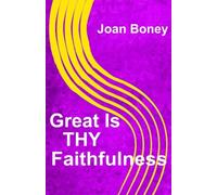 Great Is THY Faithfulness: Volume 12 (Life in Christ)