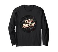 Great Keep Rockin' Speech for Man and Woman Long Sleeve T-Shirt