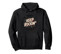 Great Keep Rockin' Speech for Man and Woman Pullover Hoodie