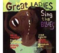 Great Ladies Sing the Blues