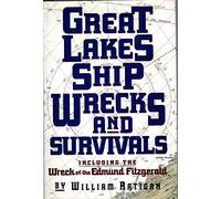Great Lakes Shipwrecks & Survivals