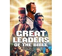 Great Leaders of the Bible