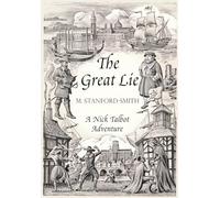 Great Lie, The (Nick Talbot Adventure 1) (Great Lie Trilogy)