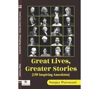 Great Lives, Greater Stories (English Version)