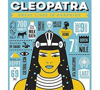 Great Lives in Graphics: Cleopatra