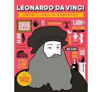 Great Lives in Graphics: Leonardo Da Vinci (Great Lives in Graphics)
