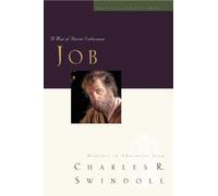 Great Lives: Job : A Man of Heroic Endurance