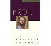 Great Lives: Paul: A Man of Grace and Grit (Great Lives Series)