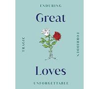 Great Loves (DK Secret Histories) – Dorling Kindersley