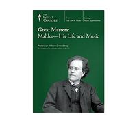 Great Masters: Mahler - His Life and Music