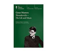 Great Masters: Shostakovich : His Life and Music