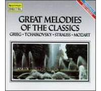 Great Melodies of the Classics - Great Melodies of the Classics
