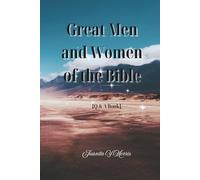 Great Men and Women of the Bible: [A Q&A Book]