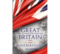 Great Men and Women Who Made Great Britain Great: How Christians Can Change Society