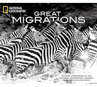 Great Migrations: Epic Animal Journeys