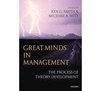 Great Minds in Management: The Process of Theory Development