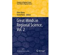 Great Minds in Regional Science, Vol. 2 (Footprints of Regional Science)