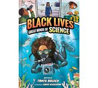 Great Minds of Science (Black Lives #1): A Nonfiction Graphic Novel
