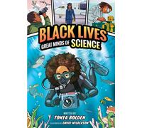 Great Minds of Science (Black Lives #1) : A Nonfiction Graphic Novel