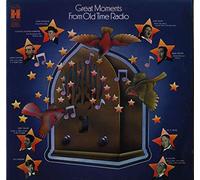 Great Moments From Old Time Radio [Vinyl LP]