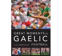 Great Moments in Gaelic Football