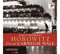Great Moments Of Vladimir Horowitz Live At Carnegie Hall