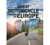 Great Motorcycle Tours of Europe
