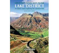 Great Mountain Days in the Lake District: 50 Great Routes: 50 Classic Routes Exploring the Lakeland Fells by Richards, Mark Reprint Edition (2008)