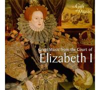 Great Music From The Court Of Elizabeth I by Various Composers (2002-09-01)