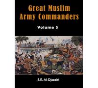 GREAT MUSLIM ARMY COMMANDERS