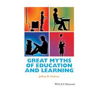 Great Myths of Education and Learning (Great Myths of Psychology)