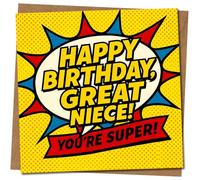 Great Niece Birthday Card - Comic Book Pop Art Design - 'You're Super' Fun Bright Greeting for Great-Niece - Colourful Superhero Style -, 145mm x 145mm Square, Includes Kraft Envelope