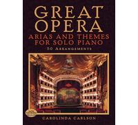 Great Opera Arias & Themes For Solo Piano 50 Arrangements (Carlson) Bk (Dover Classical Piano Music)
